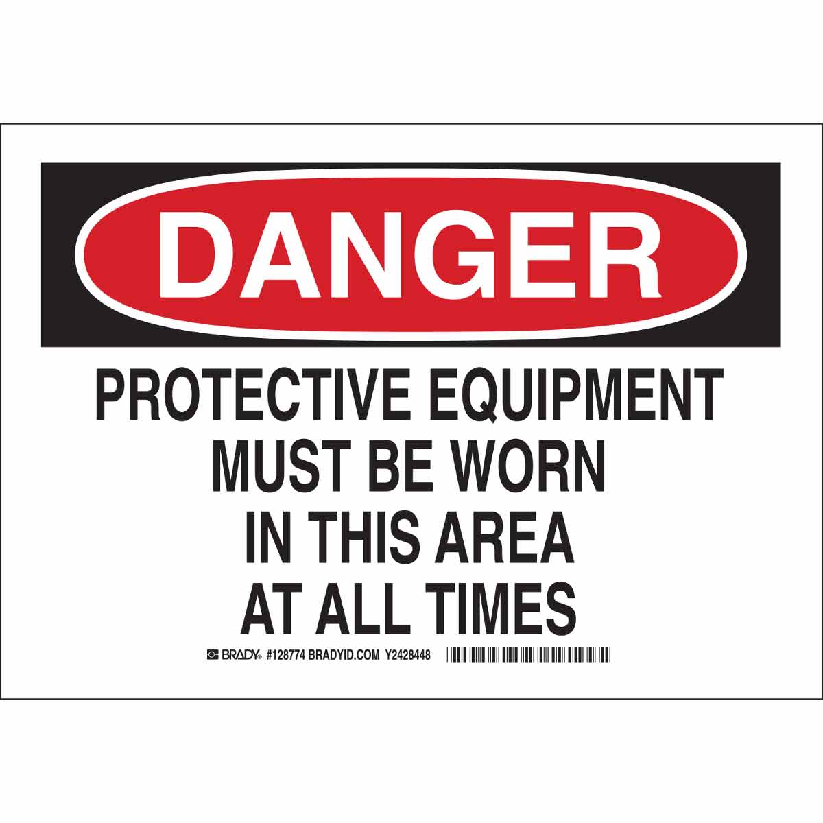 128774 B302 7X10 BLK/RED/WHT DANGER PROTECTIVE