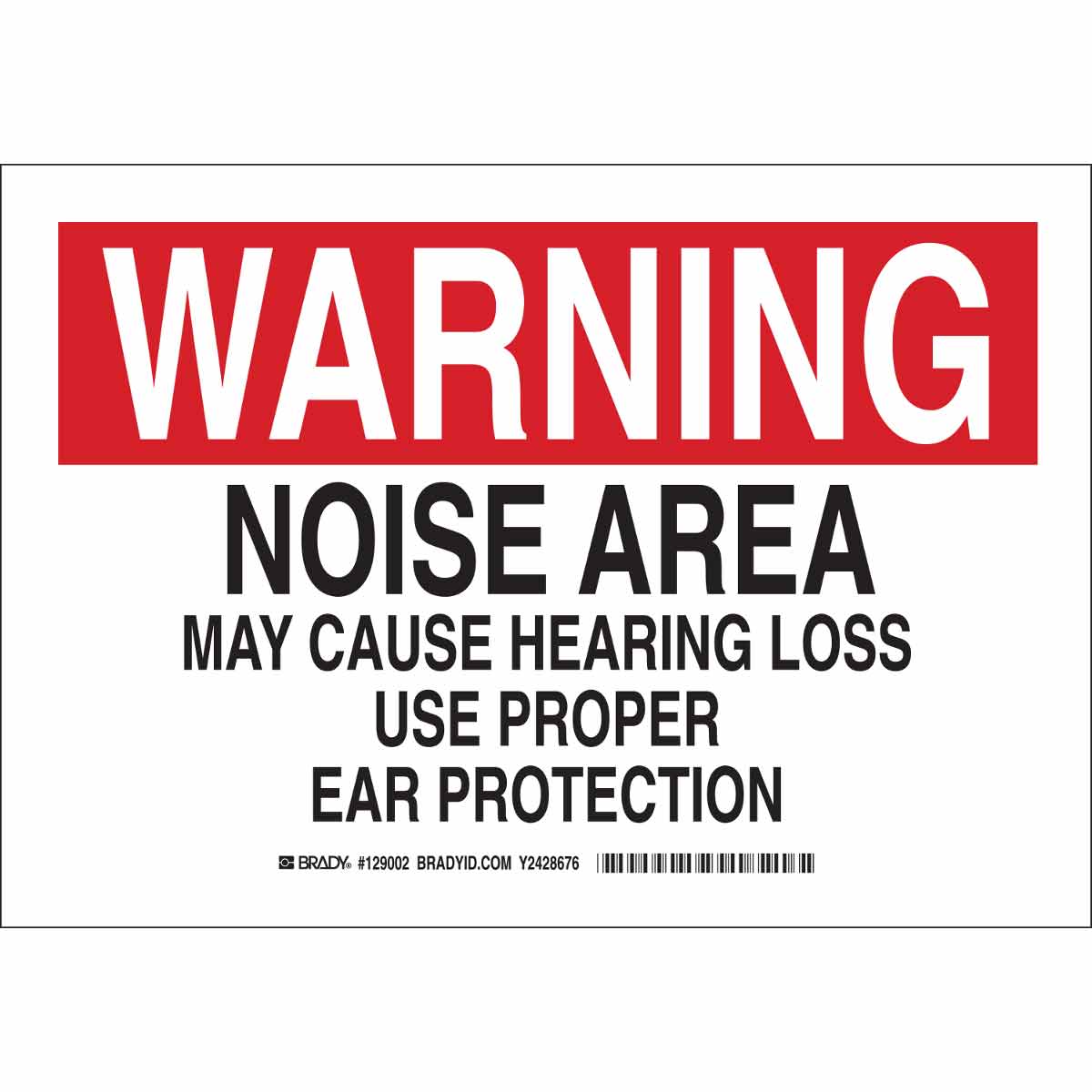 129005 B302 10X14 BLK/RD/WHT WARNING NOISE AREA
