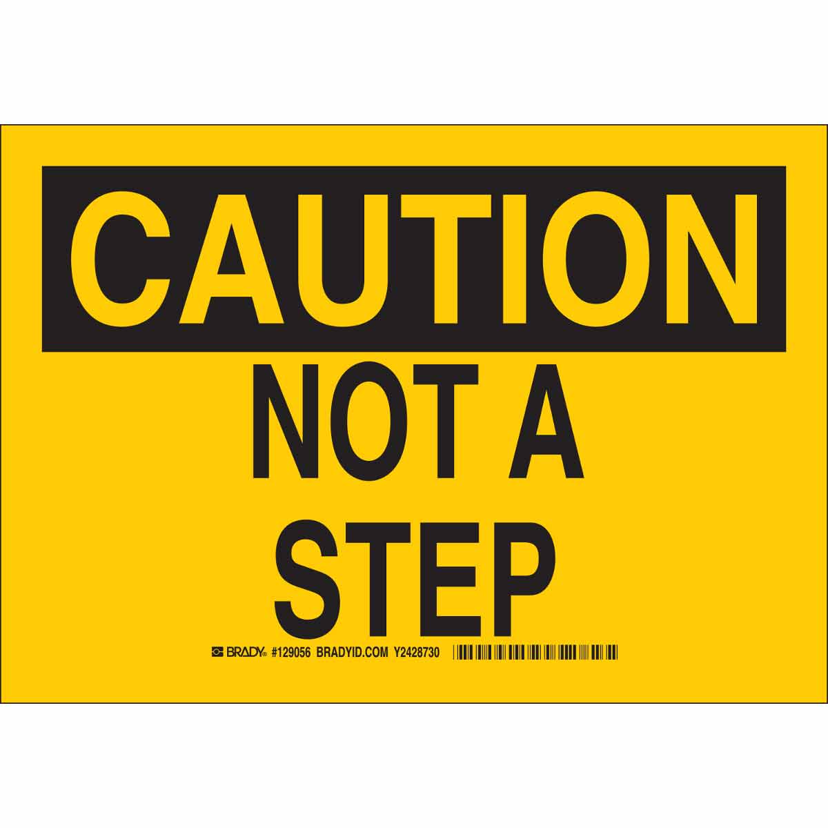 129058 B401 10X14 BLK/YEL CAUTION NOT A STEP