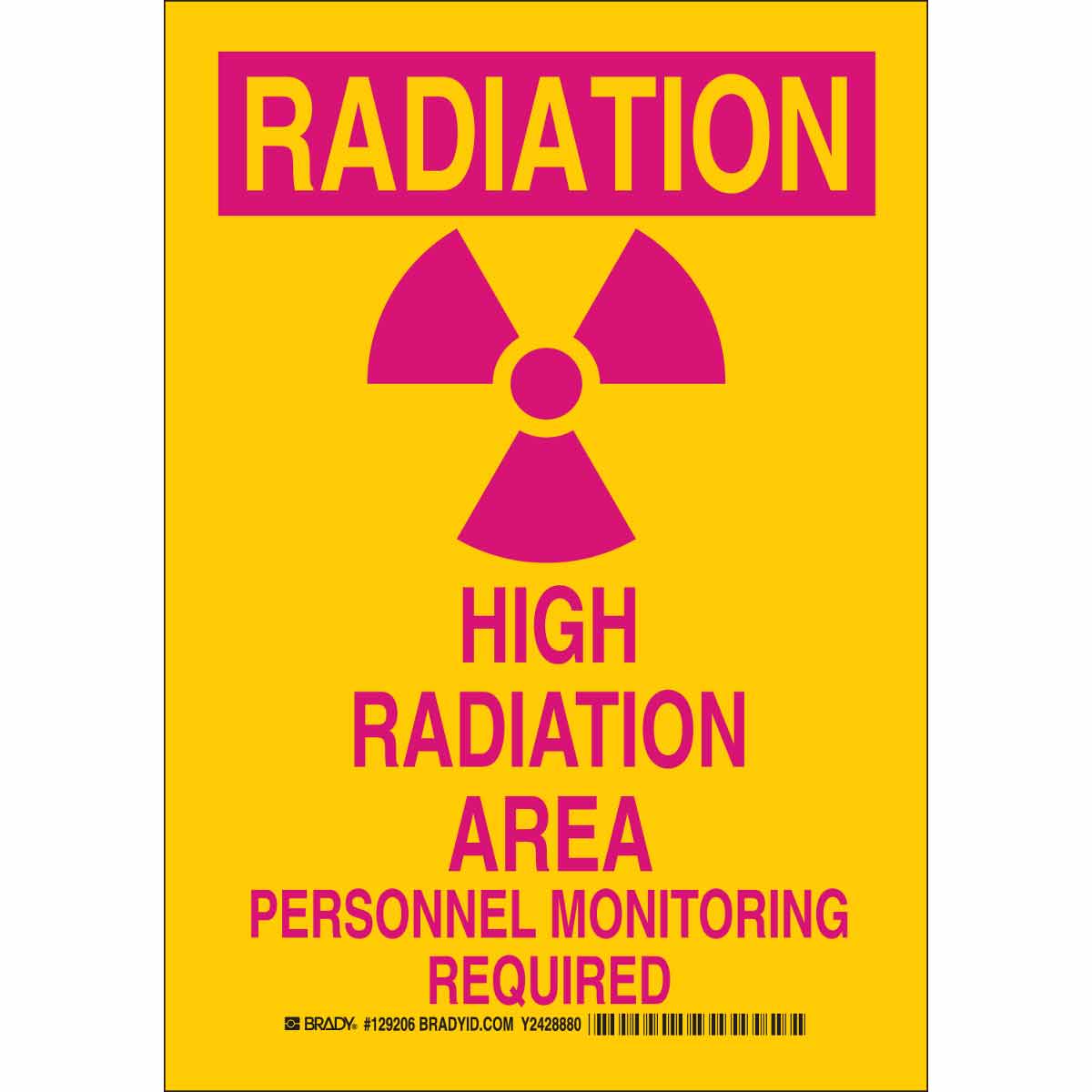 Brady Part 129208 RADIATION High RADIATION Area Personnel Monitoring