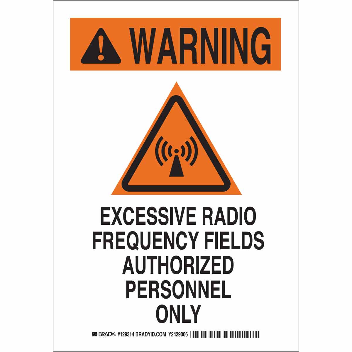 129316 B401 14X10 BLK/ORG/WHT WARNING EXCESSIVE