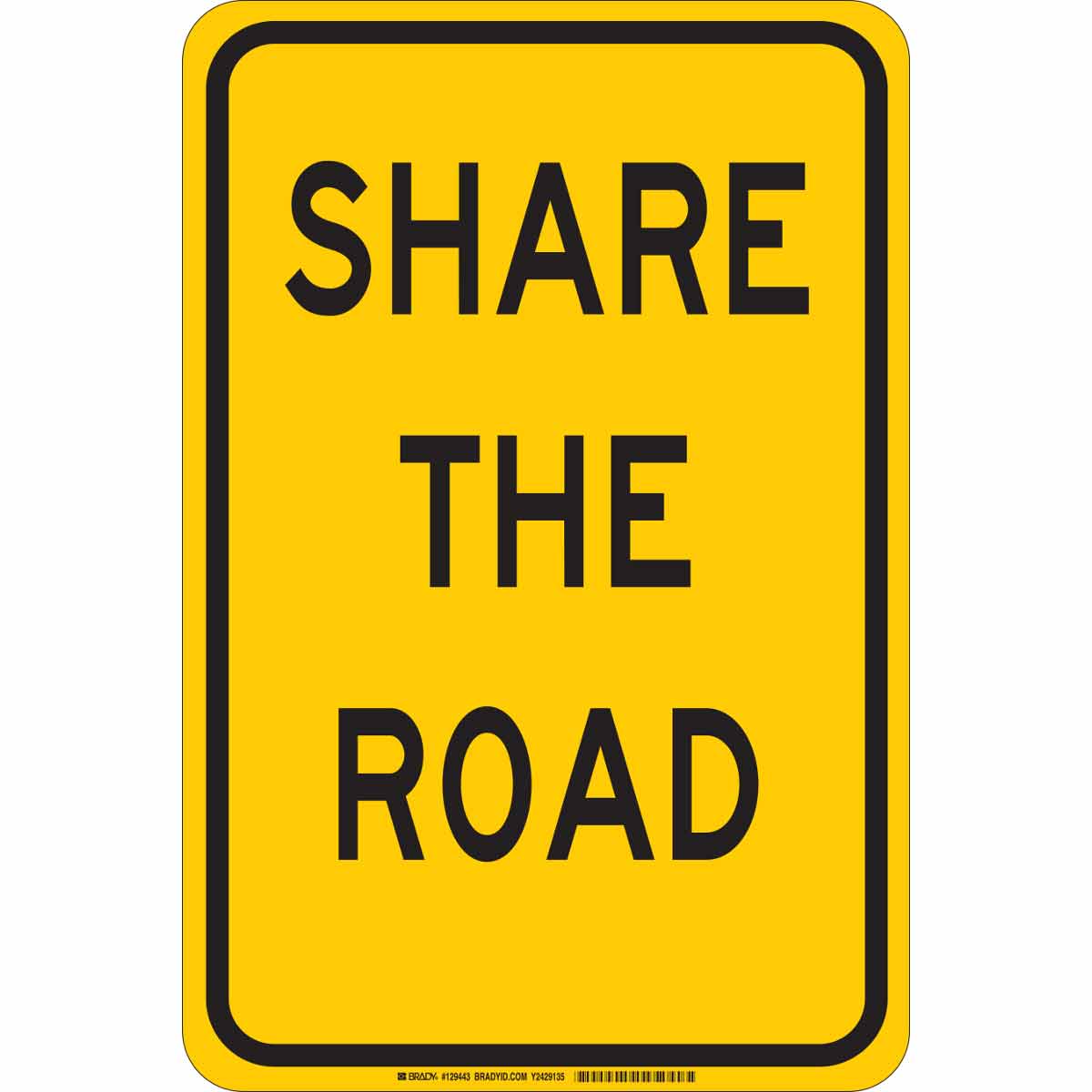 129443 B302,18"W X 12"H, BLK/YEL SHARE THE ROAD