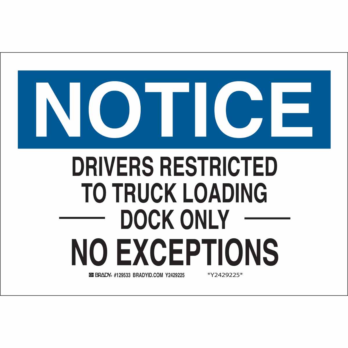 129536 B302 10X14 BLK/BLU/WHT NOTICE DRIVERS