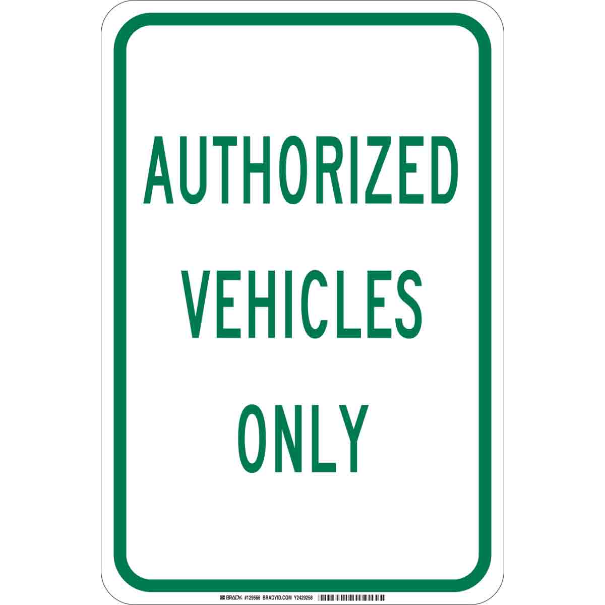 129566 B302 18X12 GRN/WHT AUTHORIZED VEHICLES