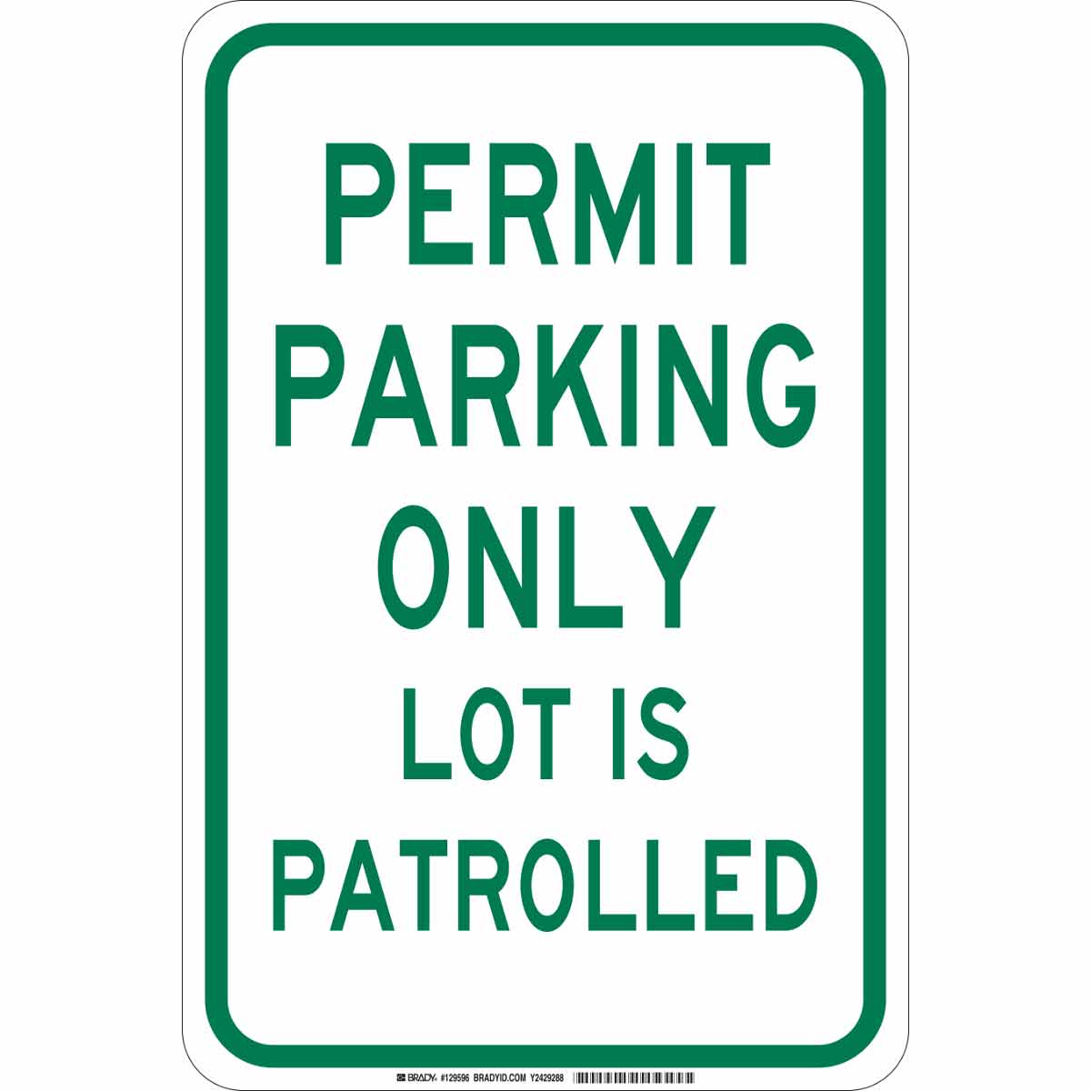 129596 B302 18X12 GRN/WHT PERMIT PARKING ONLY