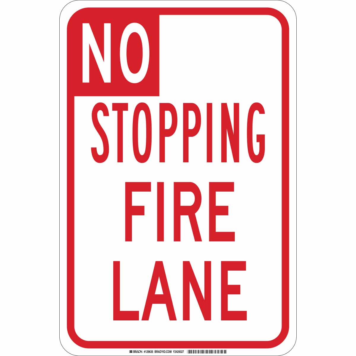 B555 18X12 RED/WHT NO STOPPING FIRE LANE