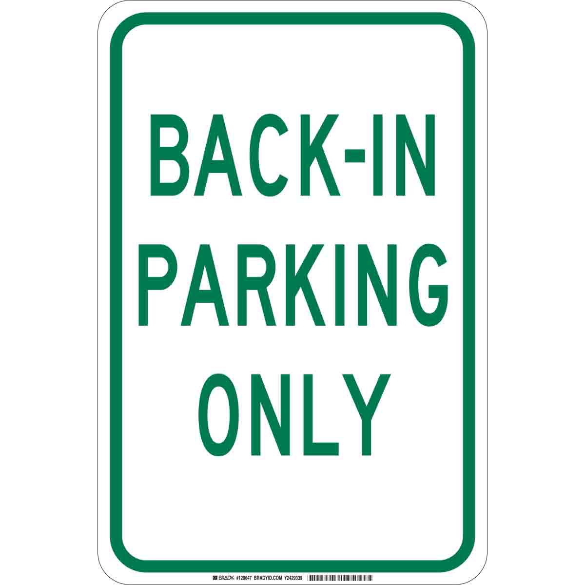 129647 B302 18X12 GRN/WHT BACK-PARKING ONLY