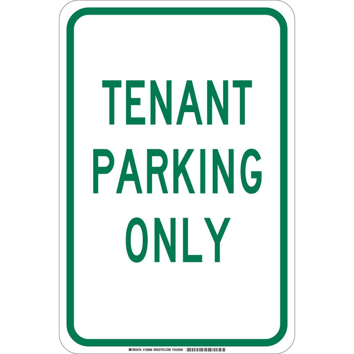 129668 B302 18X12 GRN/WHT TENANT PARKING ONLY