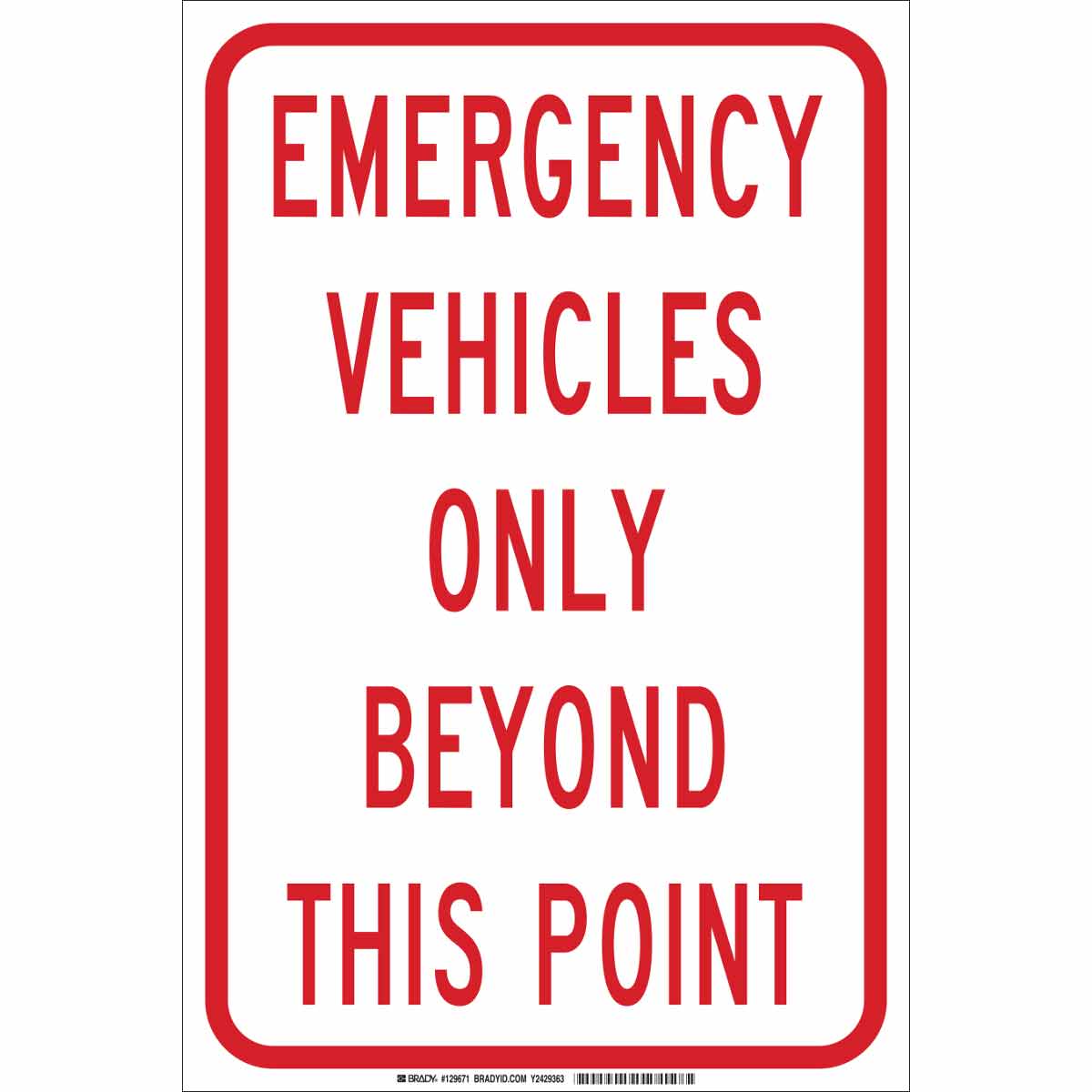 129671 B302 18X12 RED/WHT EMERGENCY VEHICLES