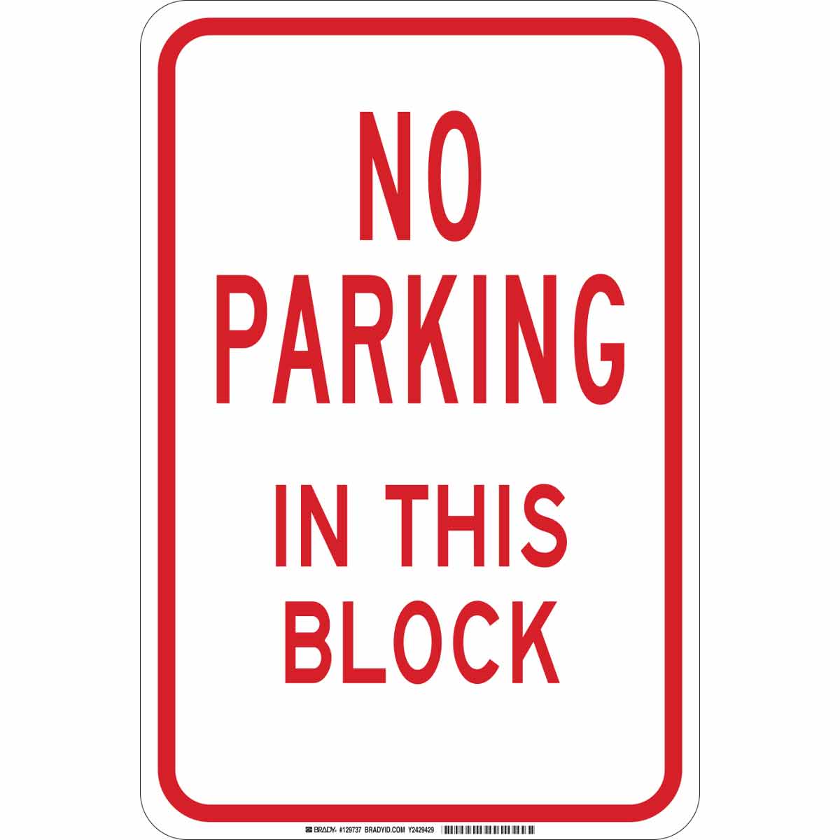 12" x 18" Reflective Aluminum "No Parking" Sign Brady 103739 
