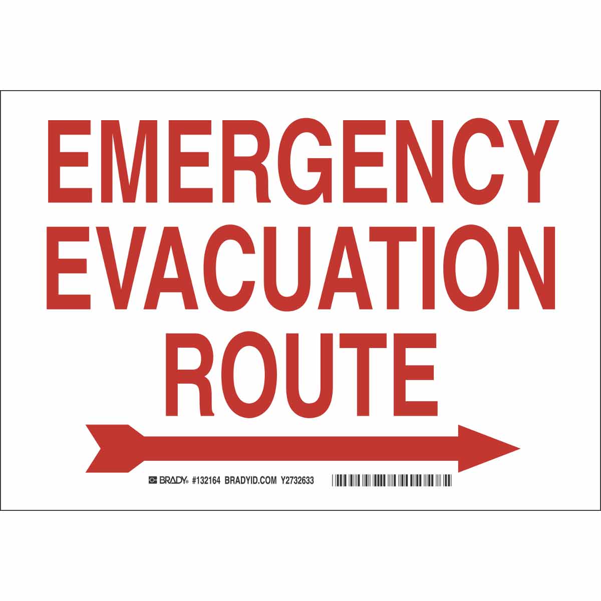 132165 B120,10X14,RED/WHT,EMERGENCY EVACUATION