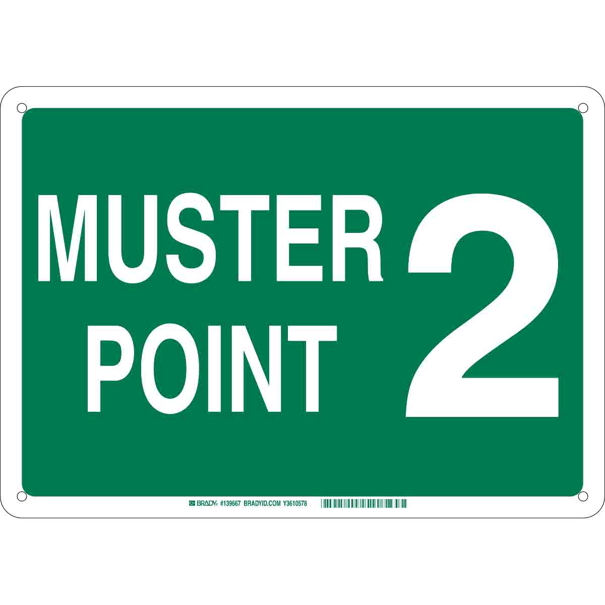 139674 B555 14X20 WHT/GN MUSTER POINT 2 SIGN