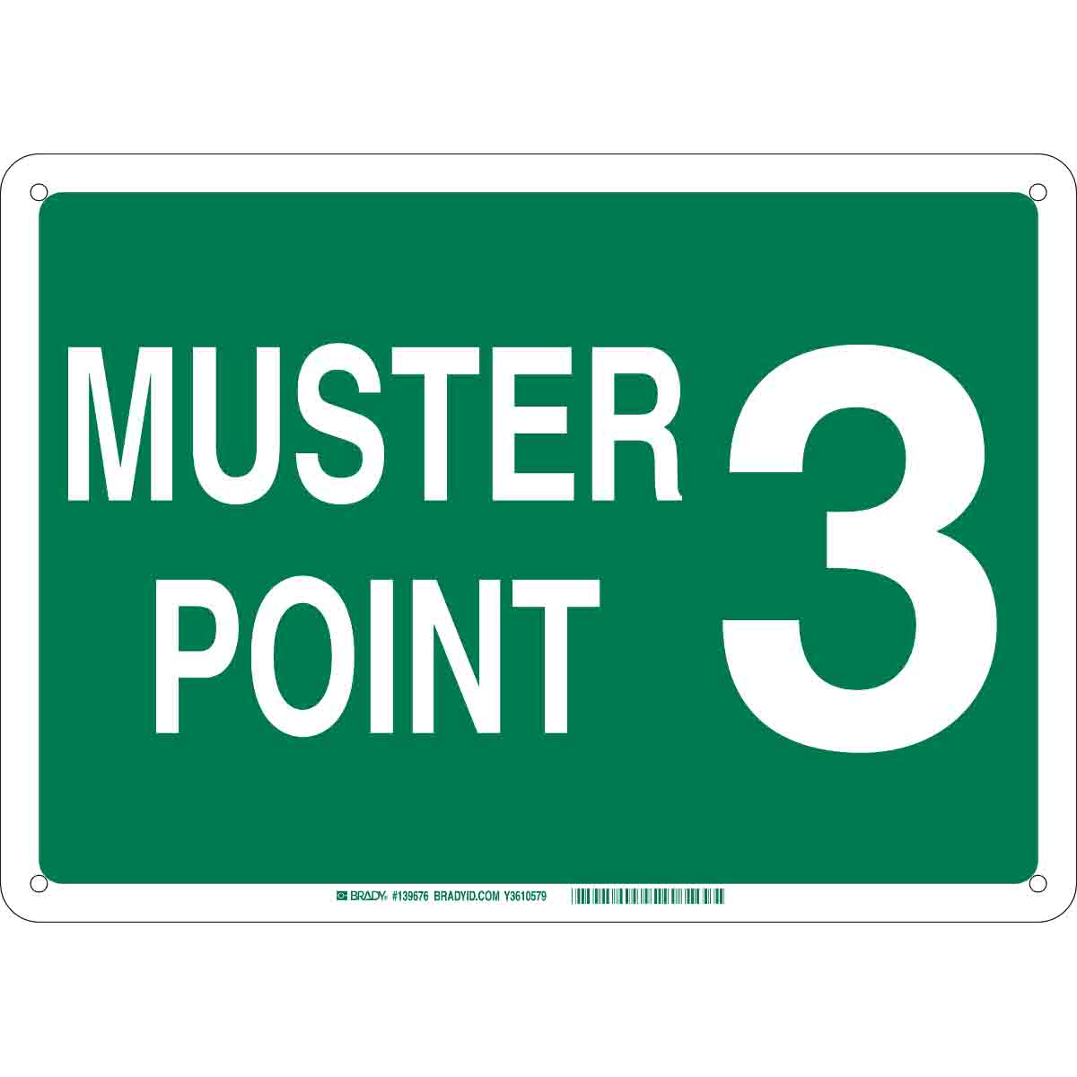 139678 B120 18X24 WHT/GN MUSTER POINT 3 SIGN