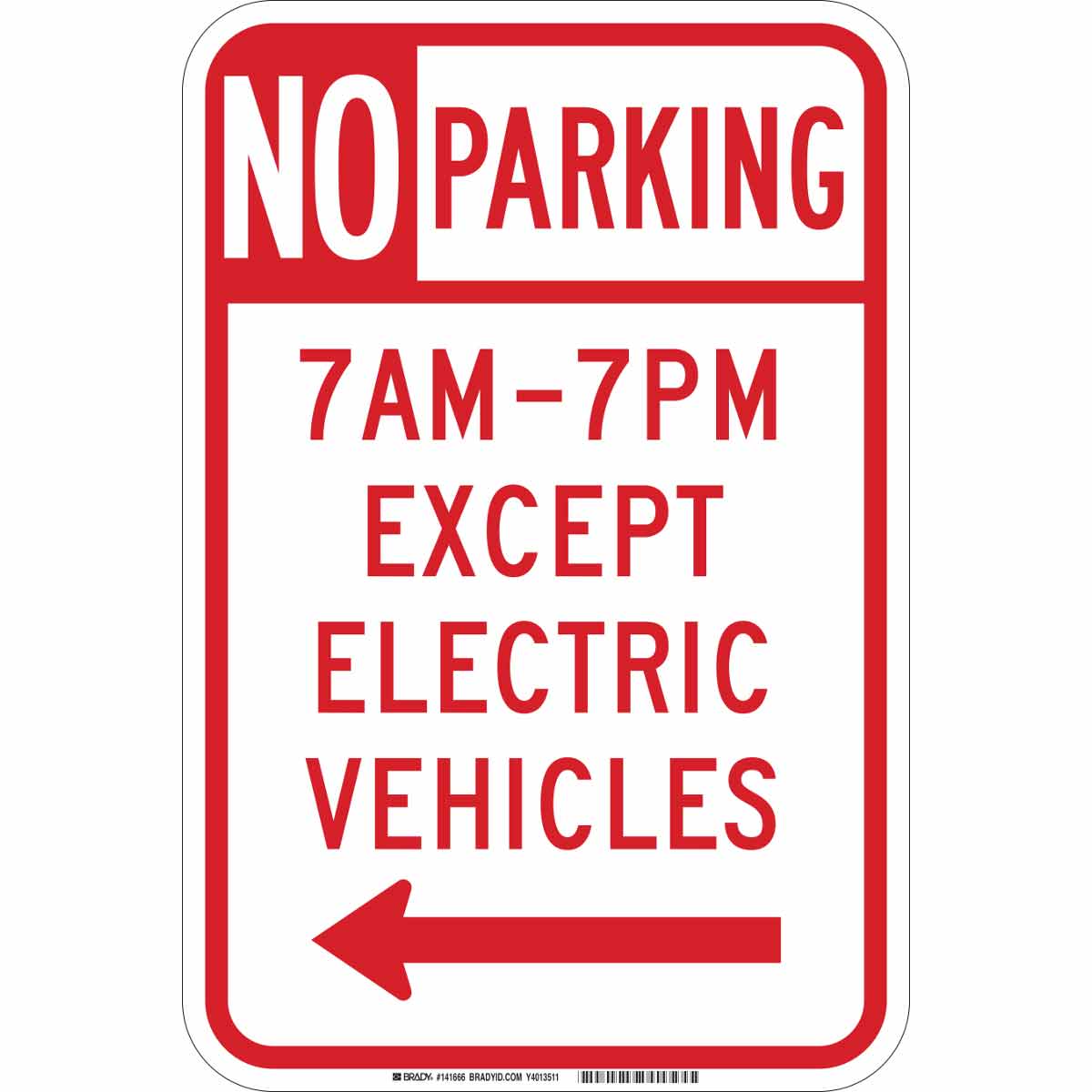 141666 B-959 18X12 NO PARKING 7AM-7PM EV LEFT