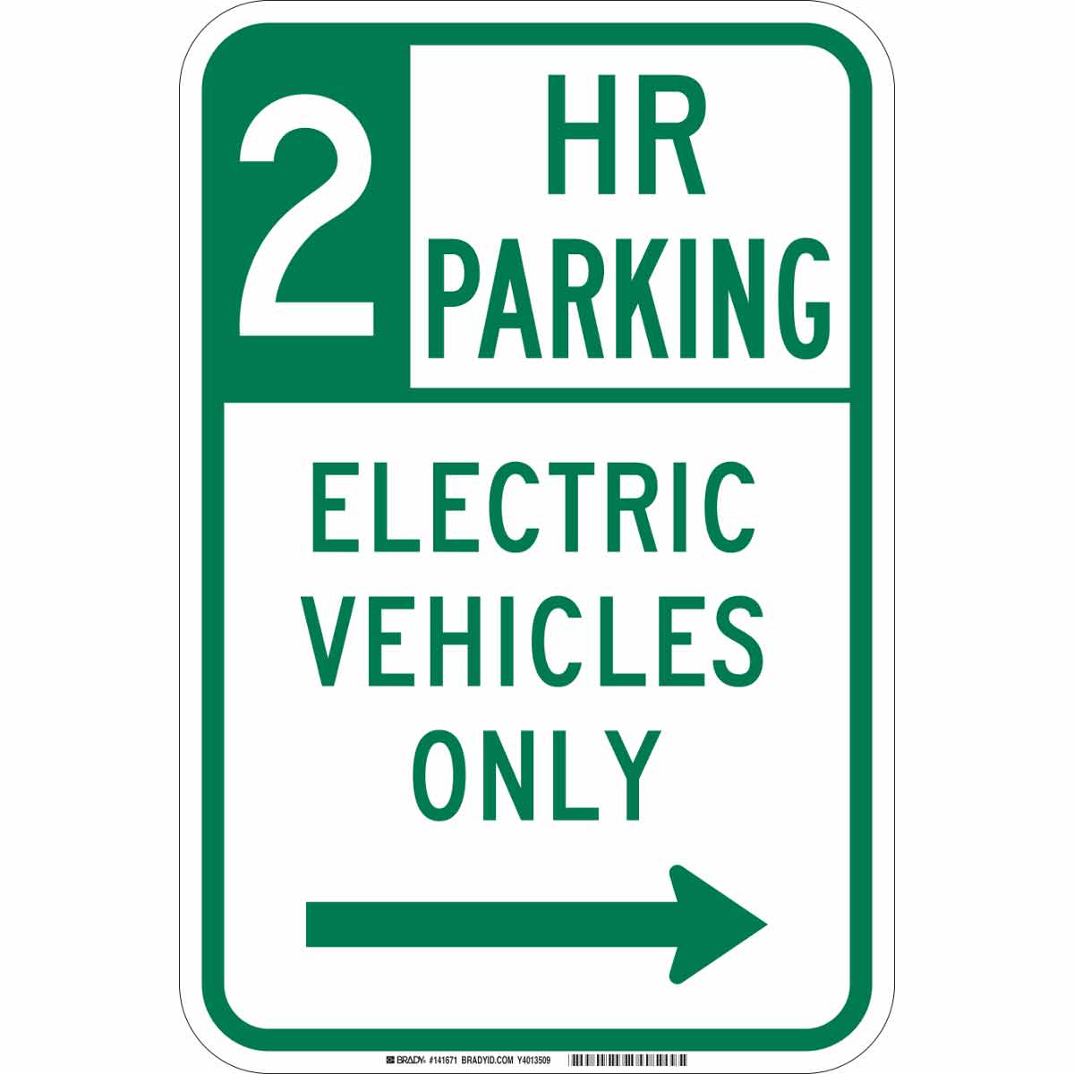141671 B-959 18X12 2 HR PARKING EV ONLY RIGHT