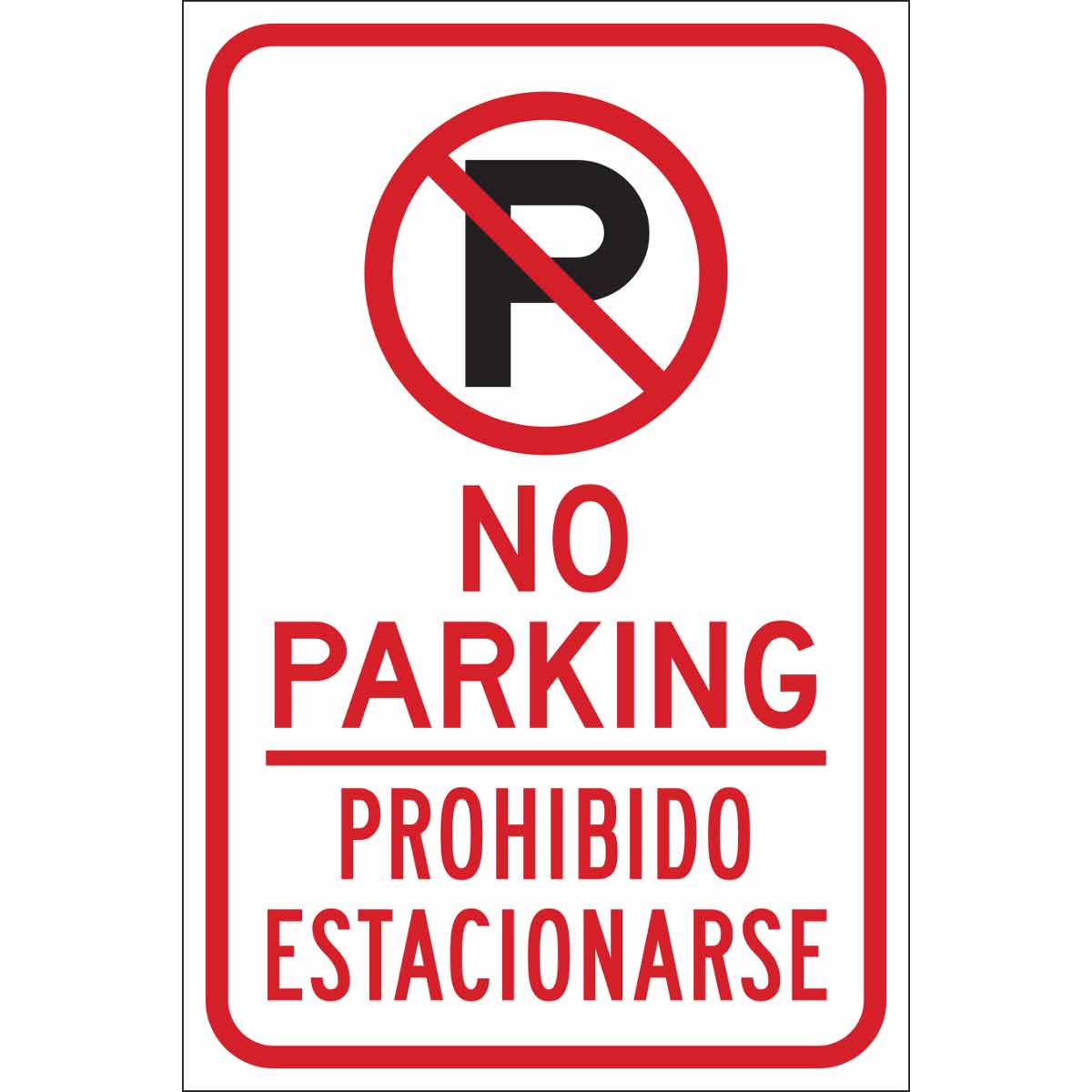 141819 NO PARKING ANYTIME/PROHIBIDO EST HIP