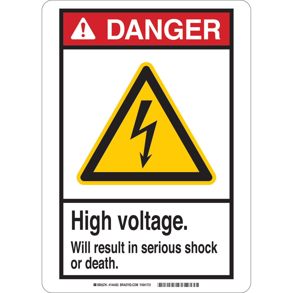 Brady 145735 PlasticDanger High Voltage Will Result in Shock or Death 10 Height x 14 Width Sign Black/Red/Yellow/White 