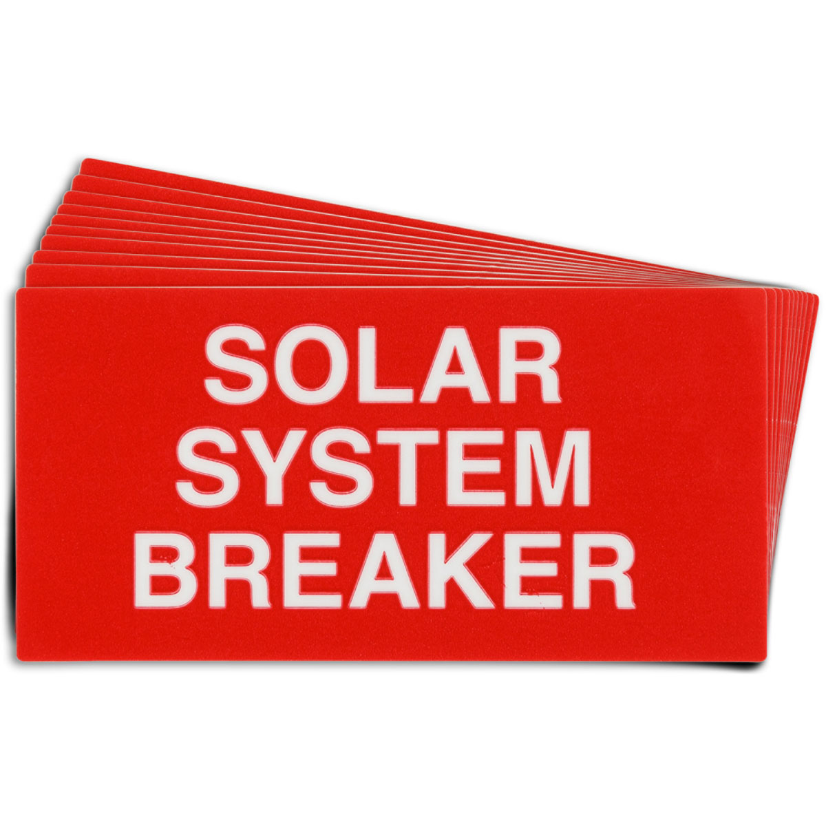 Pre-Printed SOLAR BREAKER Warning Labels