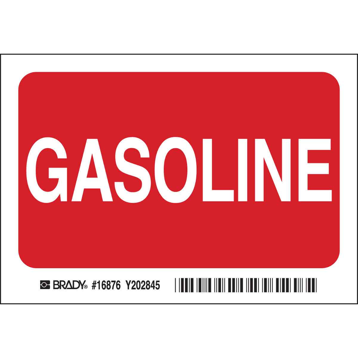 16876 B302 SAFETY SIGN 3.5X5 WHT/RED