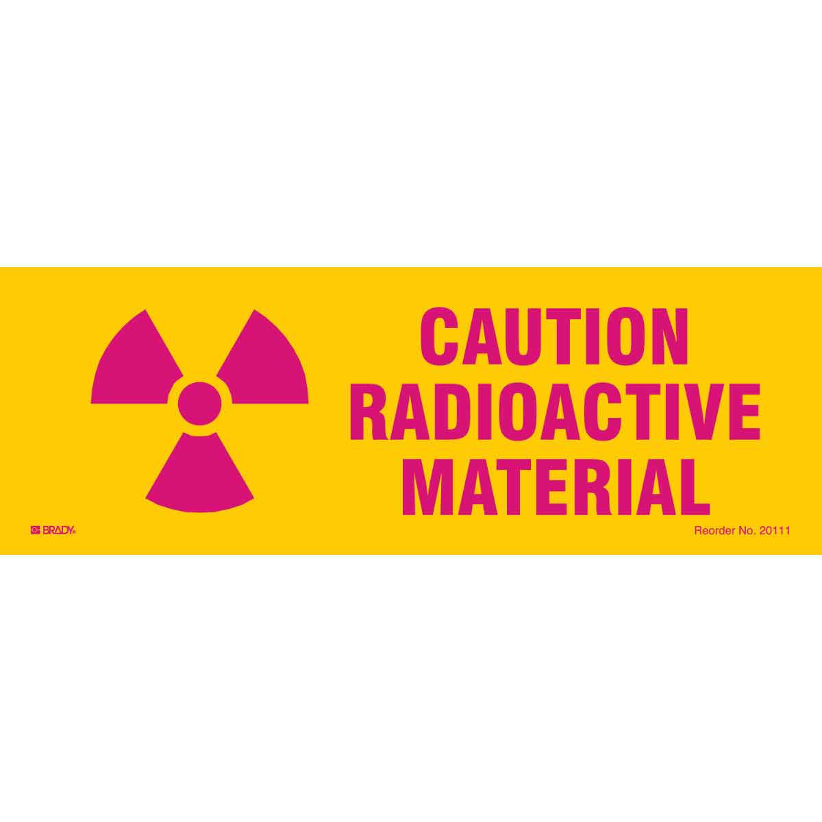 20111MLS B811 3.5X10 CAUTION RADIOACTIVE MATERIAL