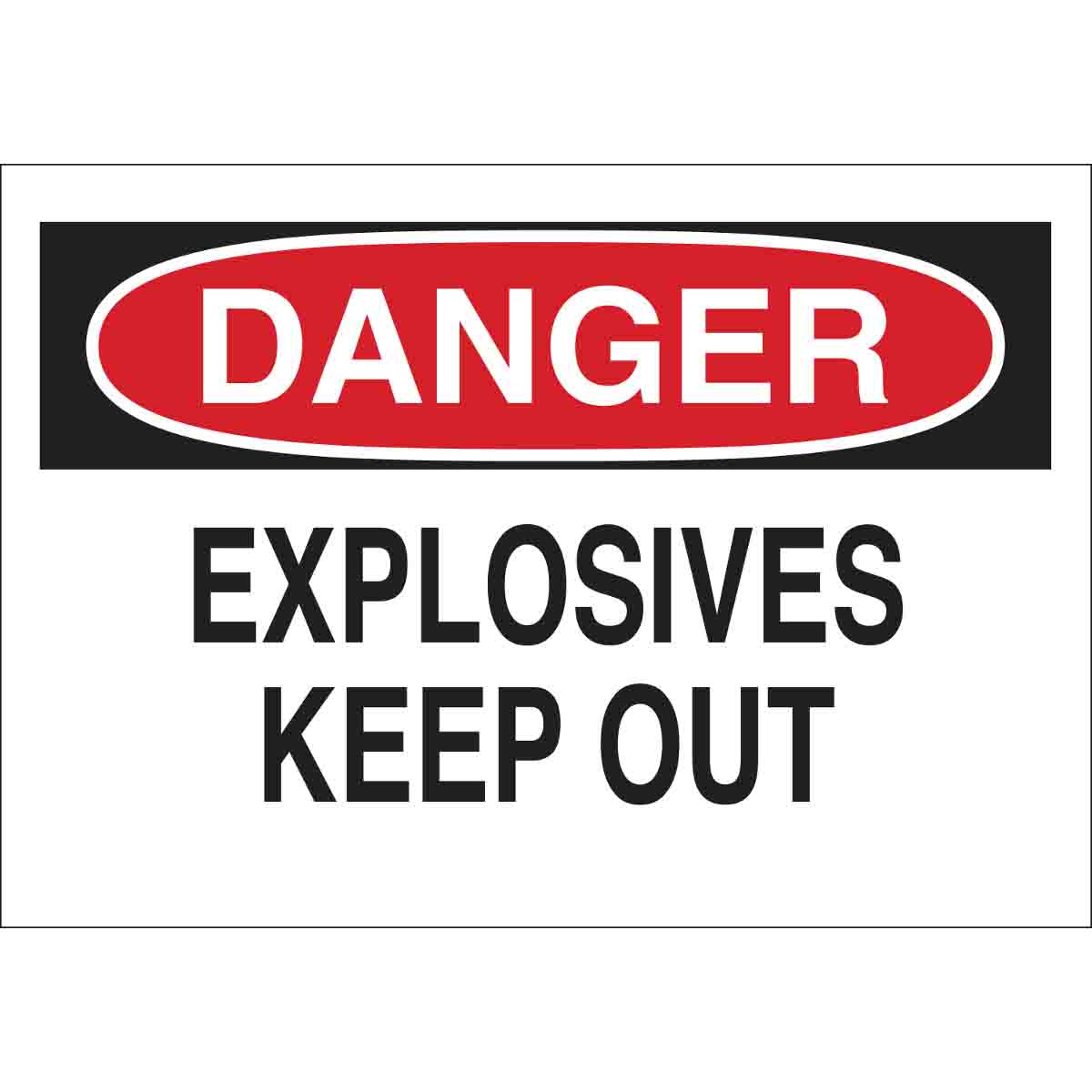 85174 B302-10X14-WK-O-DAN-EXPLOSIVES KEEP OUT