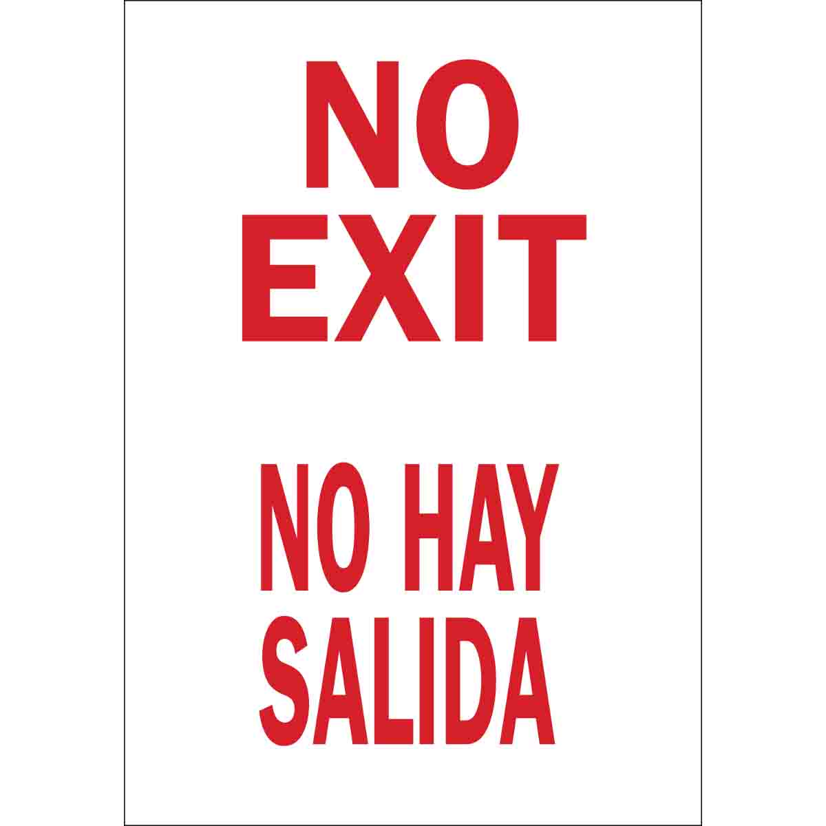 39698 B120,14"X20",BILINGUAL SIGN,NO EXIT/NO H