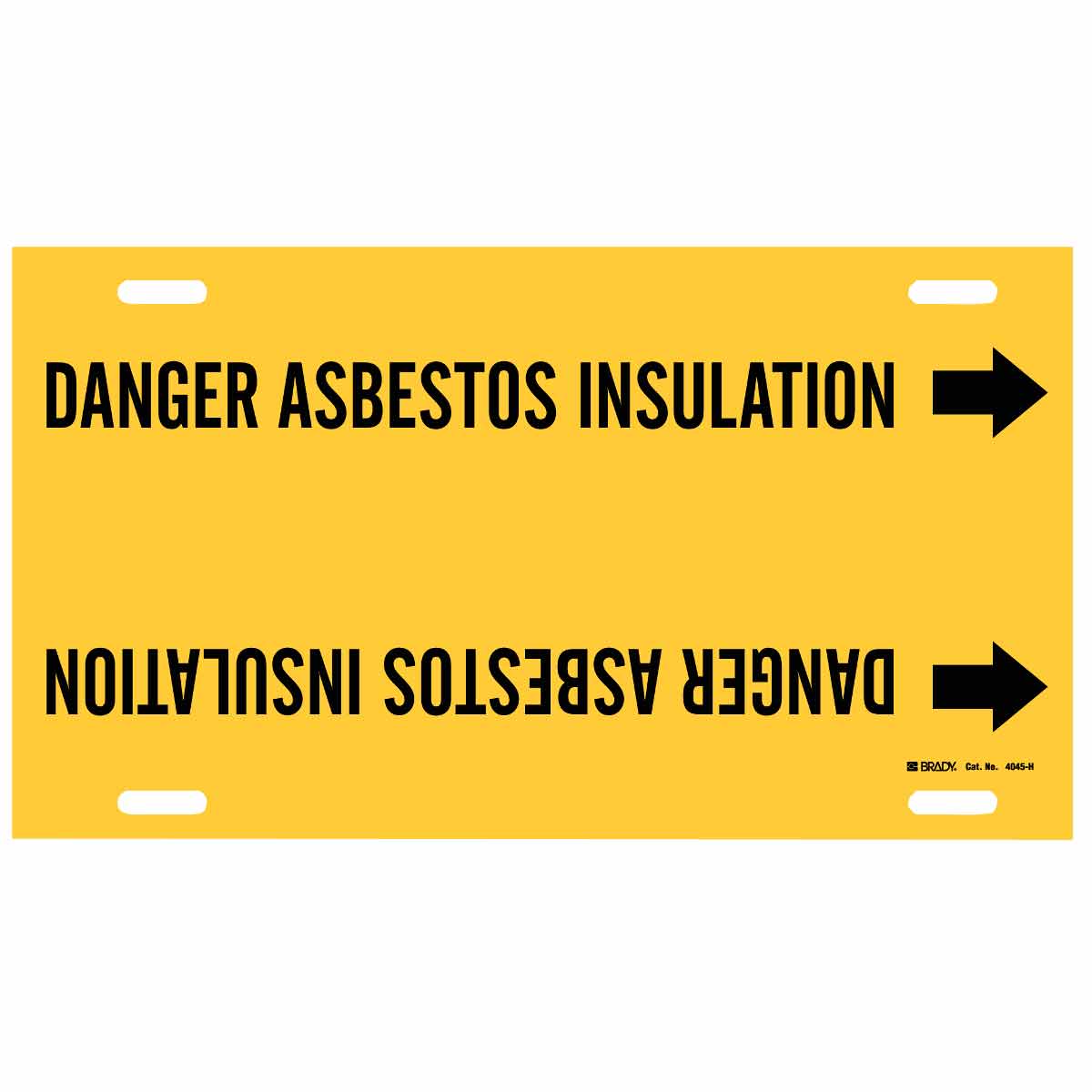 4045-H B915 STY H B/Y DANGR ASBESTOS INS