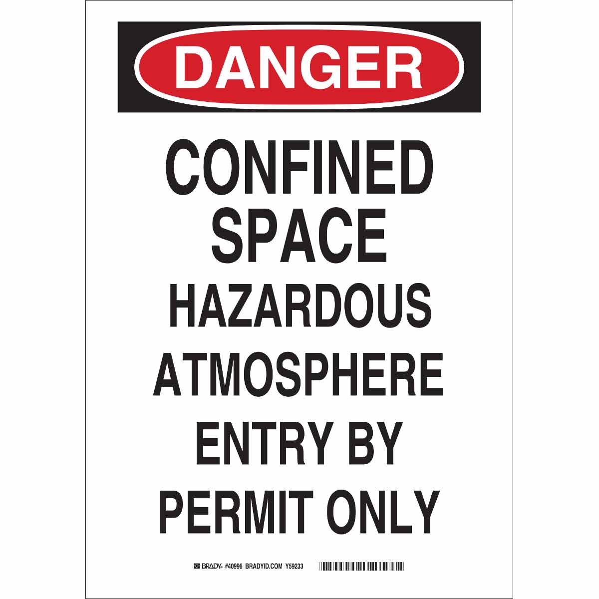 70252 B120 20X14 CONFINED SPACE SIGN
