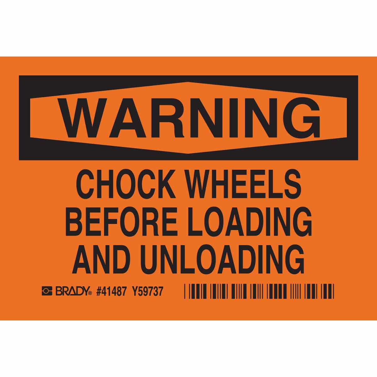41487 WARNING CHOCK WHEELS BEFORE...