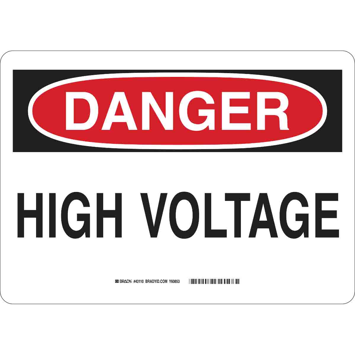 43109 B555, 7X10, DANGER, HIGH VOLTAGE