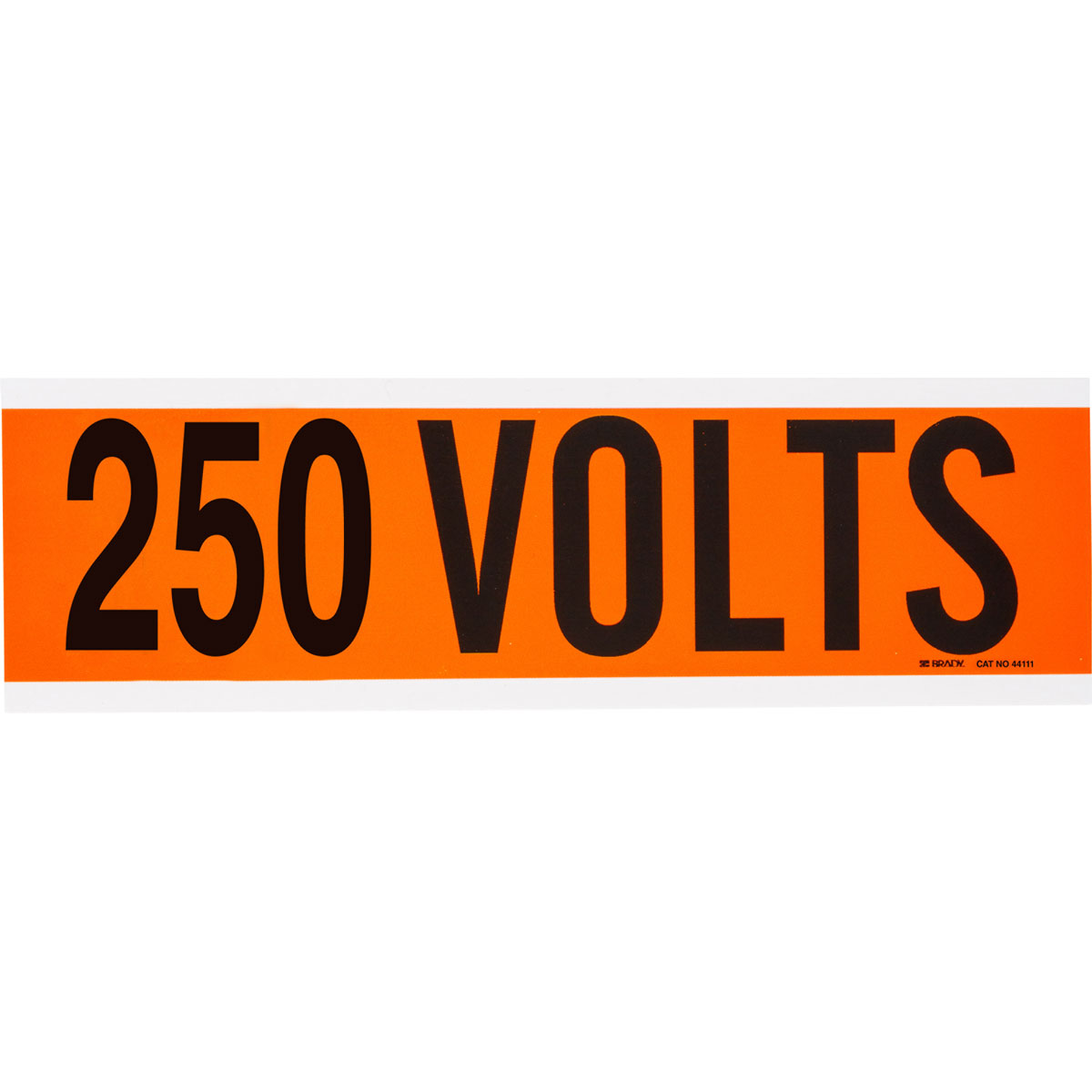44111 Label STYLE A BK on OR 250 VOLTS 1/CD