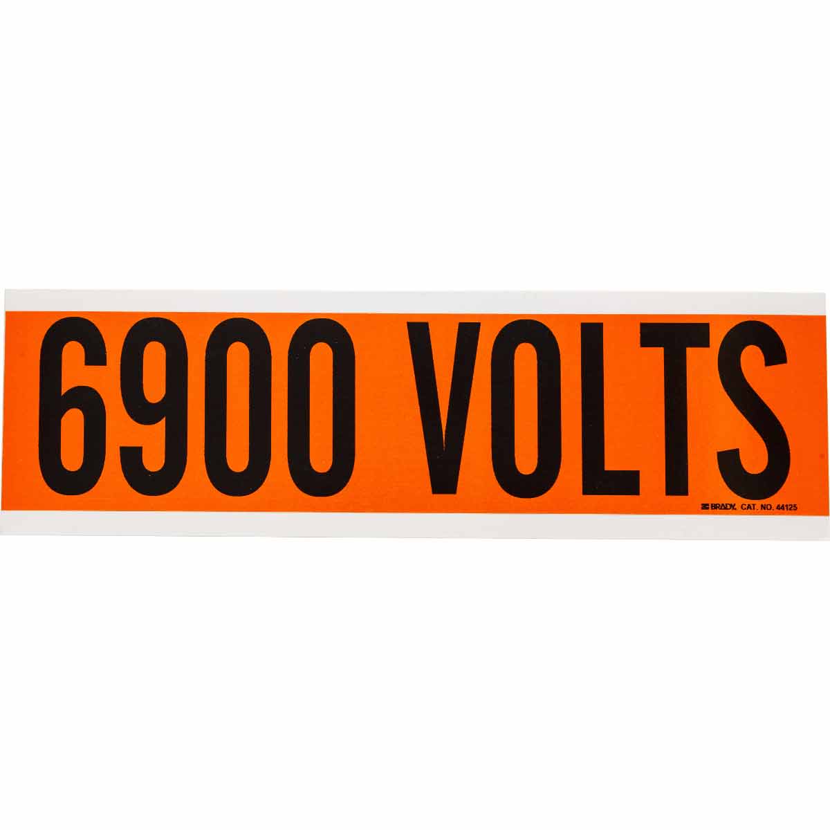 44125 Label STYLE A BK on OR 6900 VOLTS 1/CD