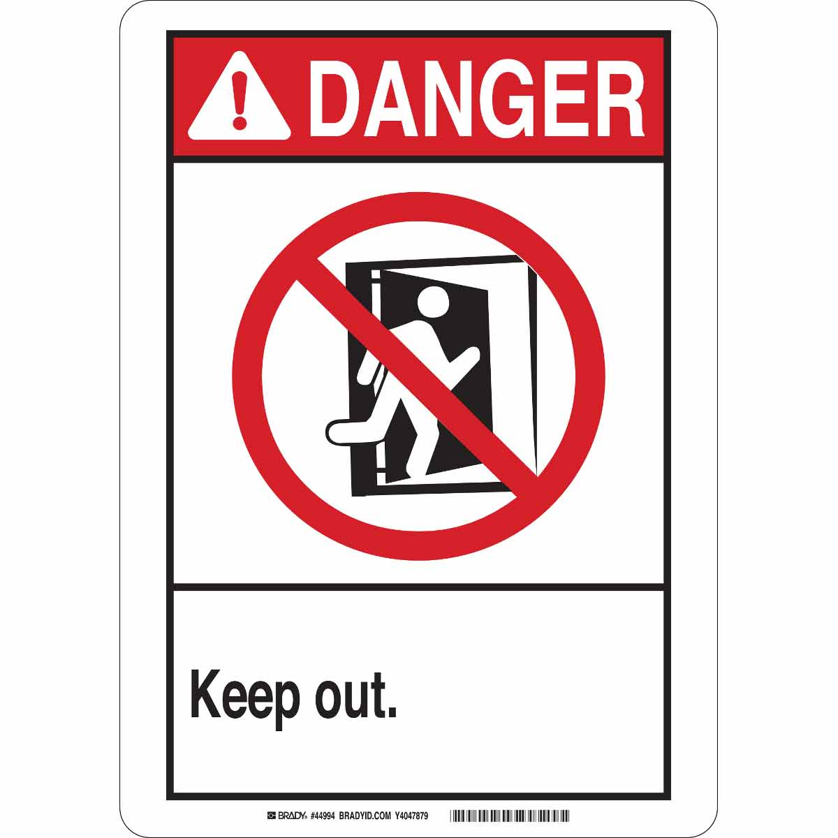 44993 B120,10X7,ANSI BLK,RED/WHT,KEEP OUT
