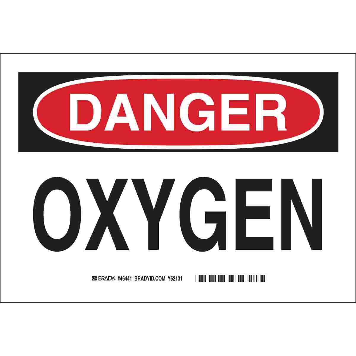 Oxygen Brady 46441 Aluminum 7 X 10 Danger Sign Legend 