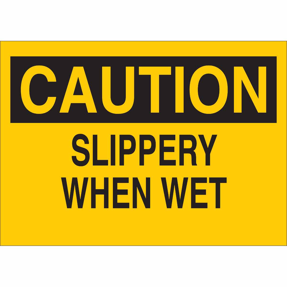 Floor Slippery When Wet Danger Sign 10 X 14 OSHA Safety Sign 