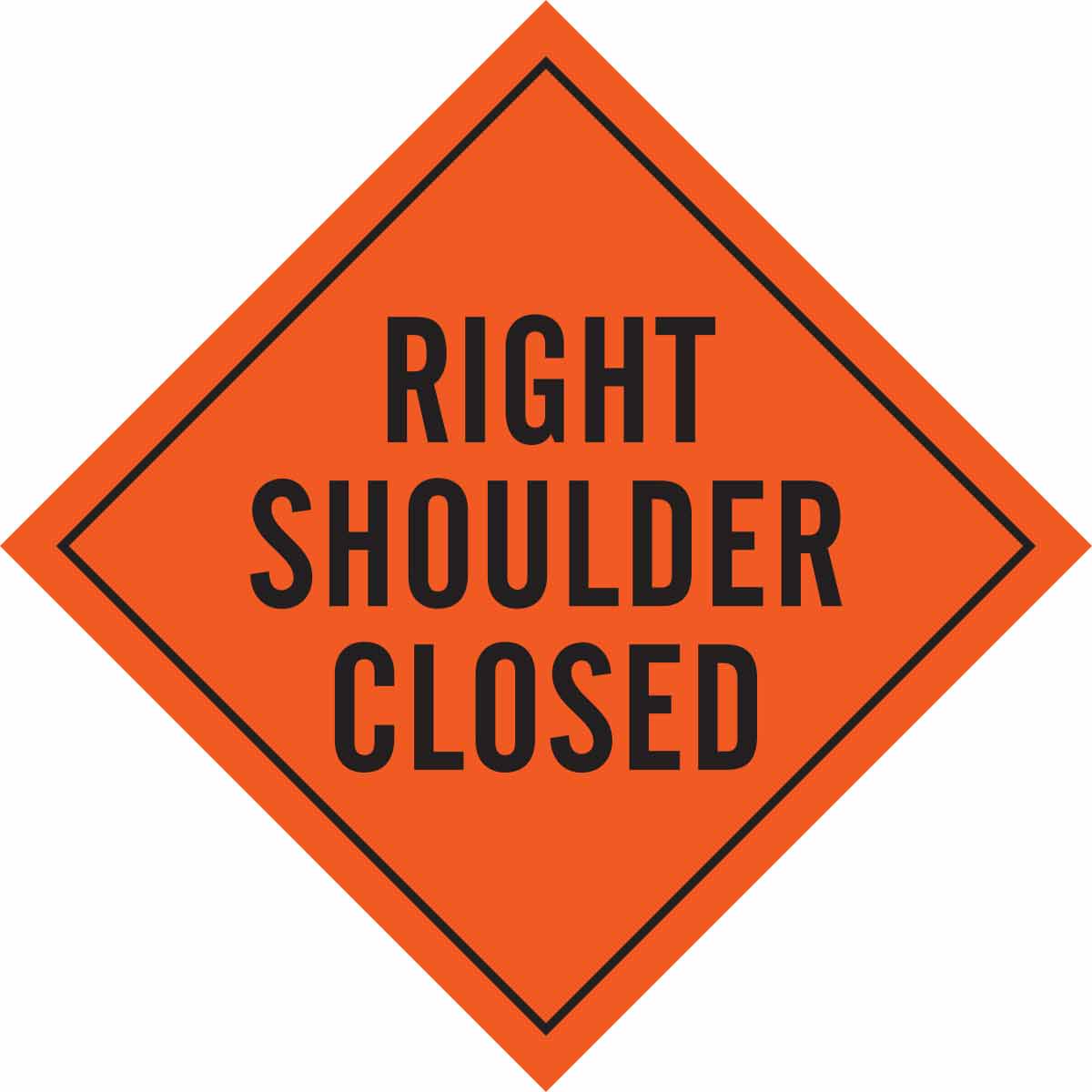 57014 SIGN, RT SHLDR CLSD,BLK/ORG,48X48REF