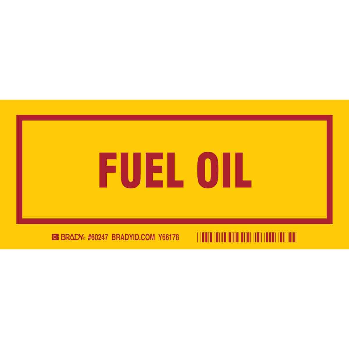 60247 B302, 7.0X3.0", RED/YEL,FUEL OIL,25/PKG