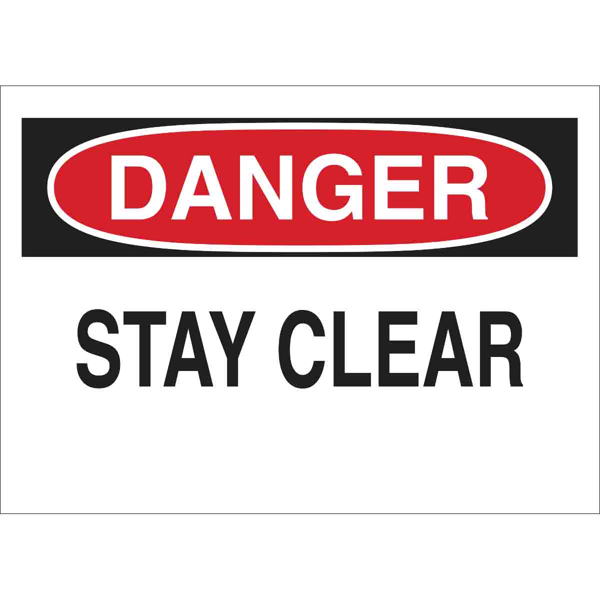 Brady Part: 60576 | DANGER Stay Clear Sign | BradyCanada.ca