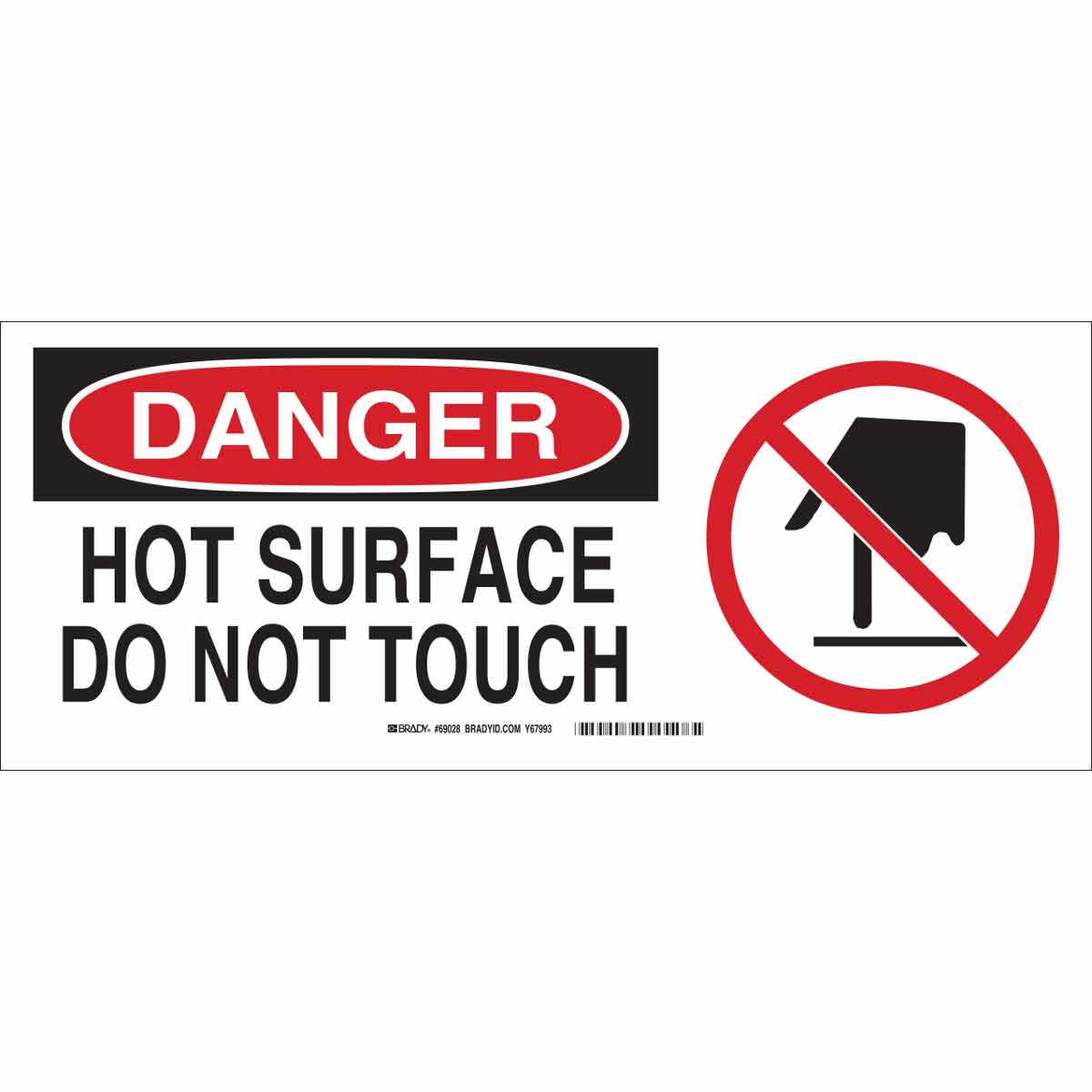 69028 B120,7X17,RED,BLK/WHT,DANGER HOT SURFACE
