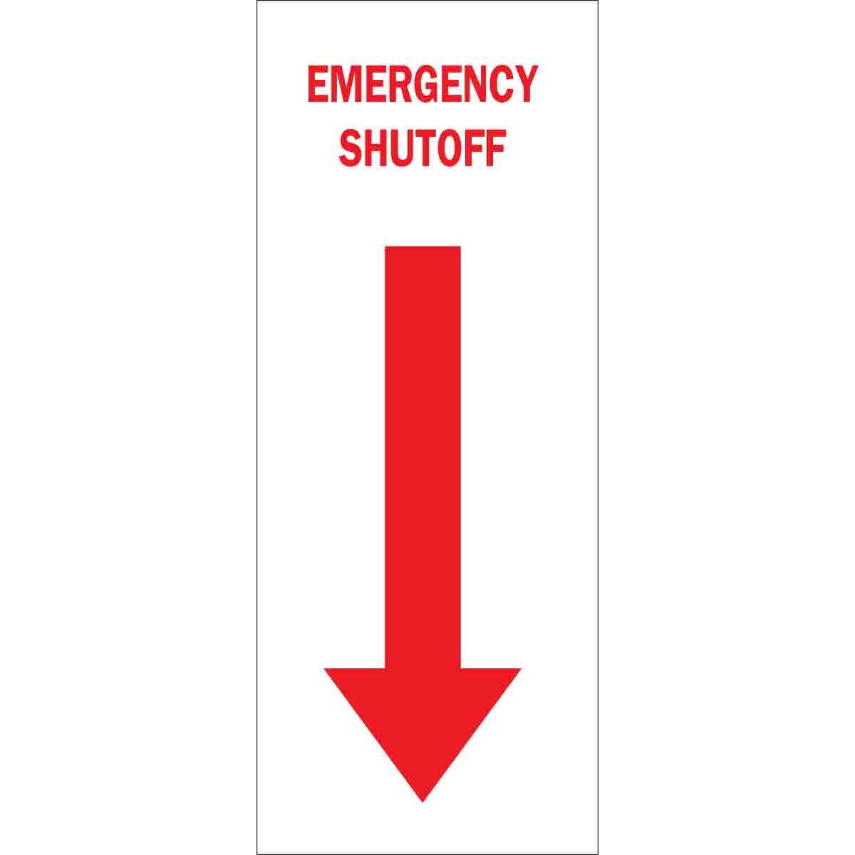 69206 B120,24X4,RED/WHT,EMERGENCY SHUTOFF