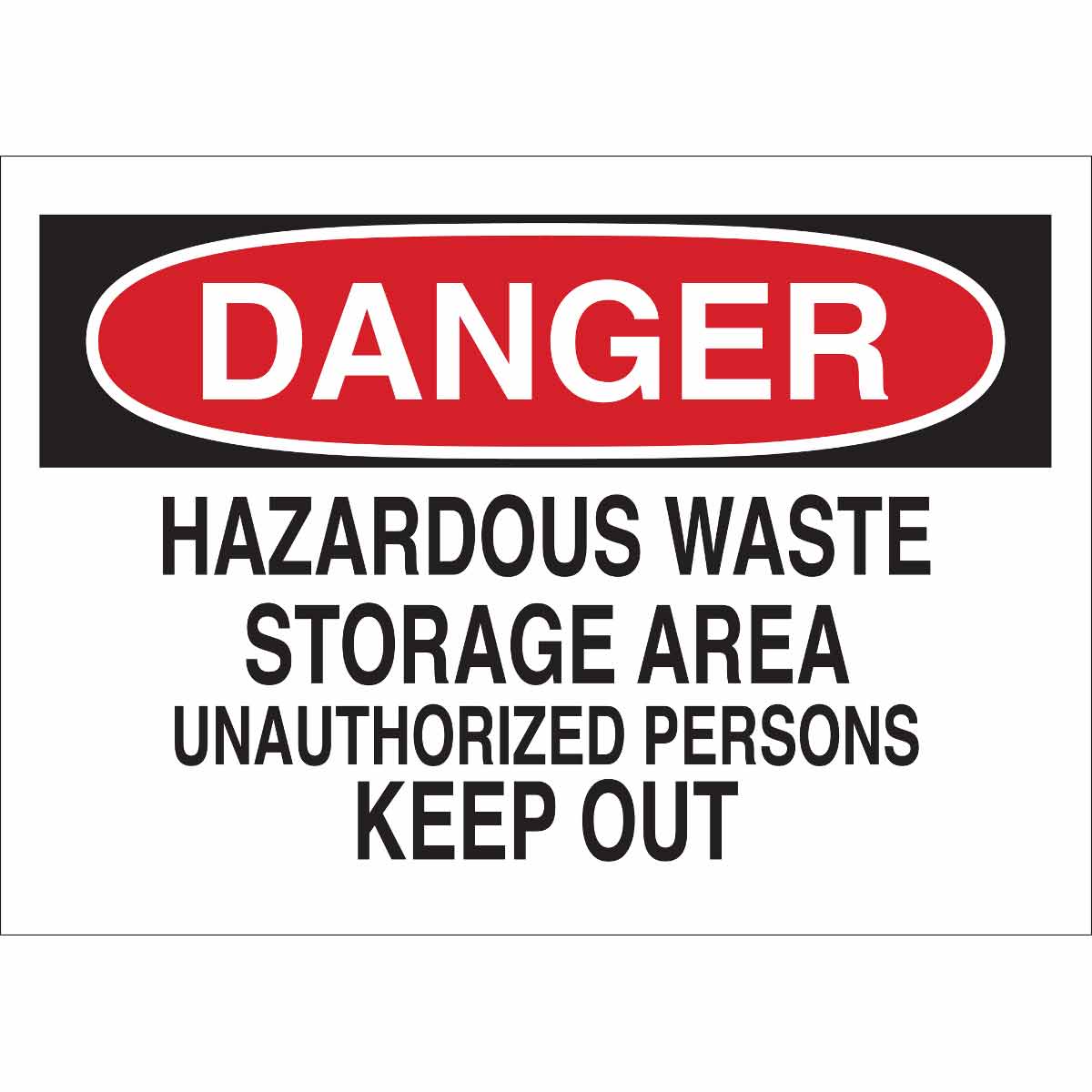 40666 B555 10X14 RED/BLK/WHT DANGER HAZARDOUS
