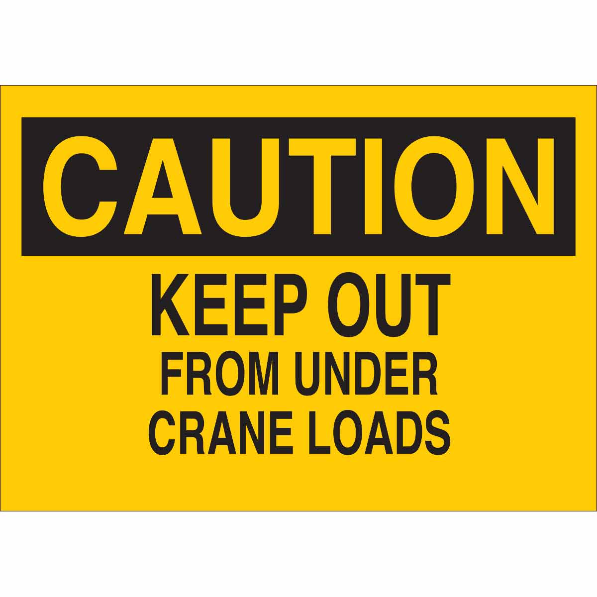 70409 B120,10X14,BLK/YEL,KEEP OUT FROM UNDER