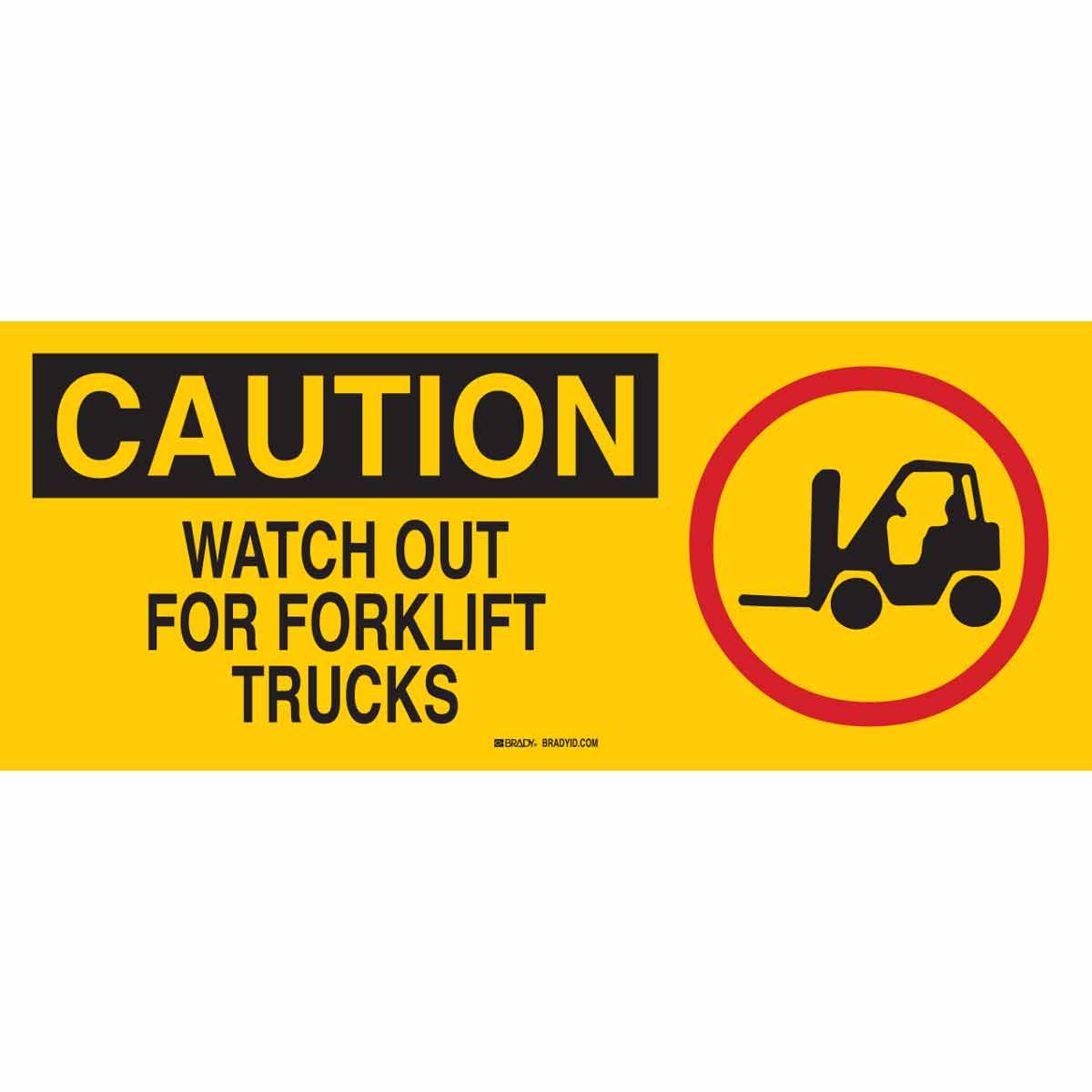 70577 B120,7X17,BLK,WHT,CAUTION WATCH OUT FOR
