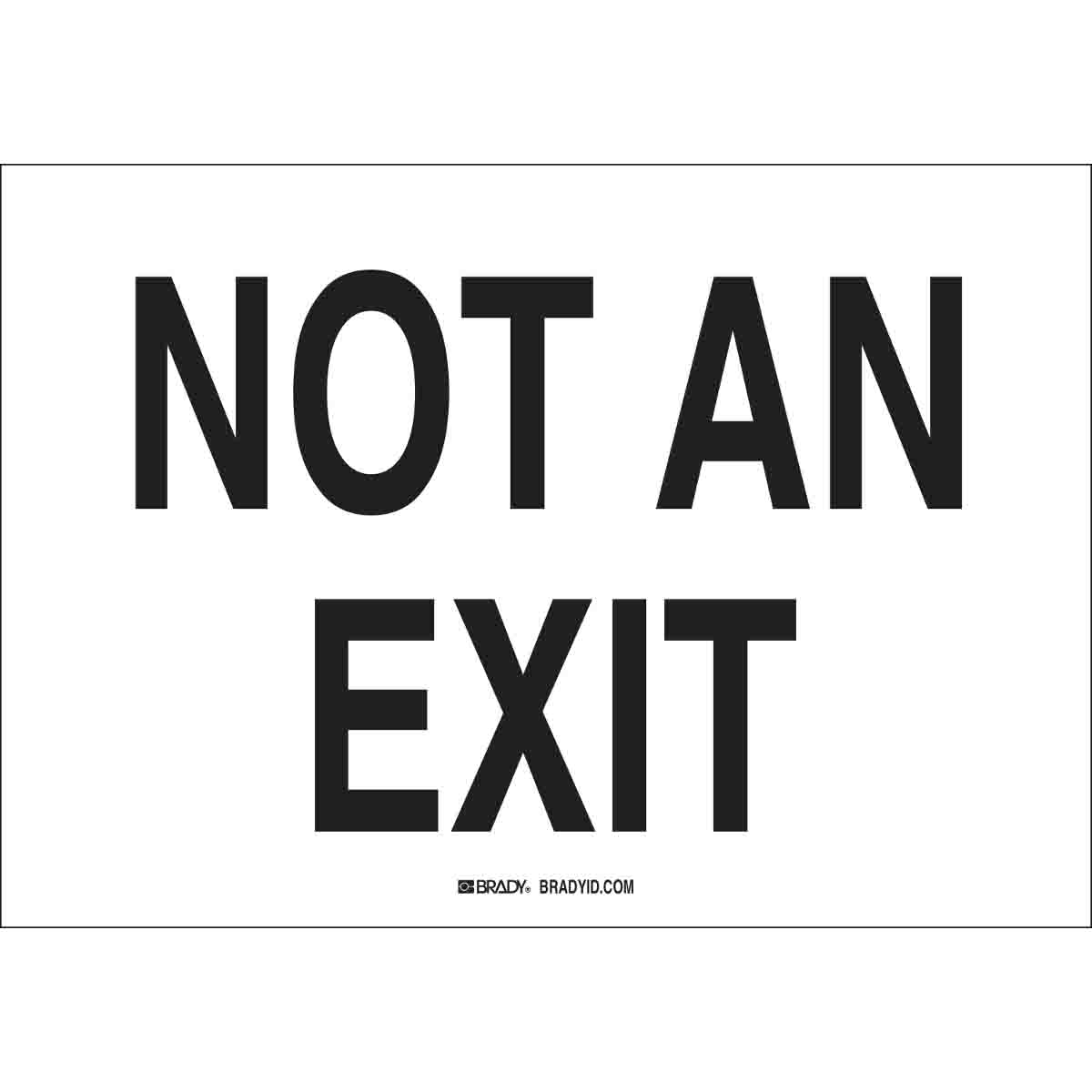 84687 B302 7X10 BLK/WHT NOT AN EXIT
