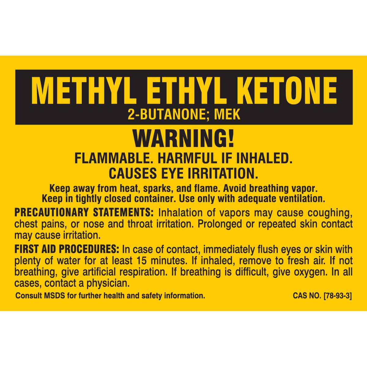 Methyl Ethyl Ketone Warning Labels Brady Part 7284pls Brady