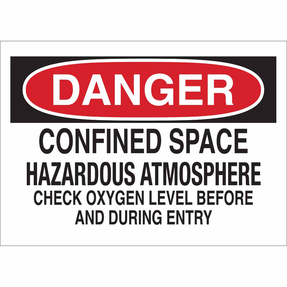 122811 B120,7X10,RED,BLK/WHT,CONFINED SPACE