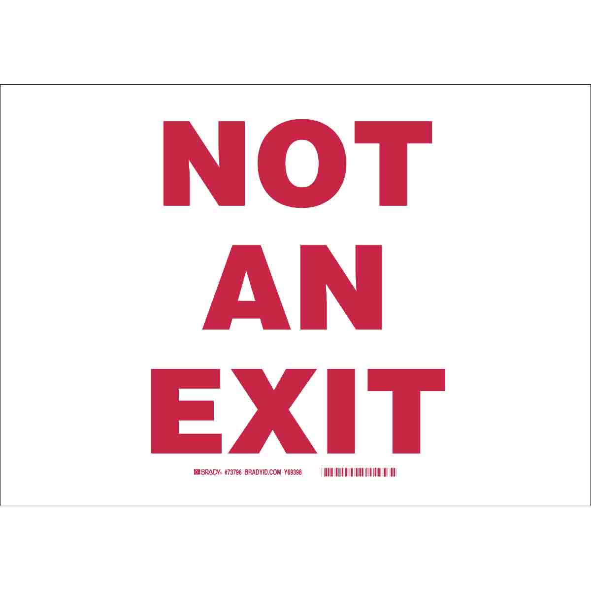 73796 B120,10X14,RED/WHT,NOT AN EXIT