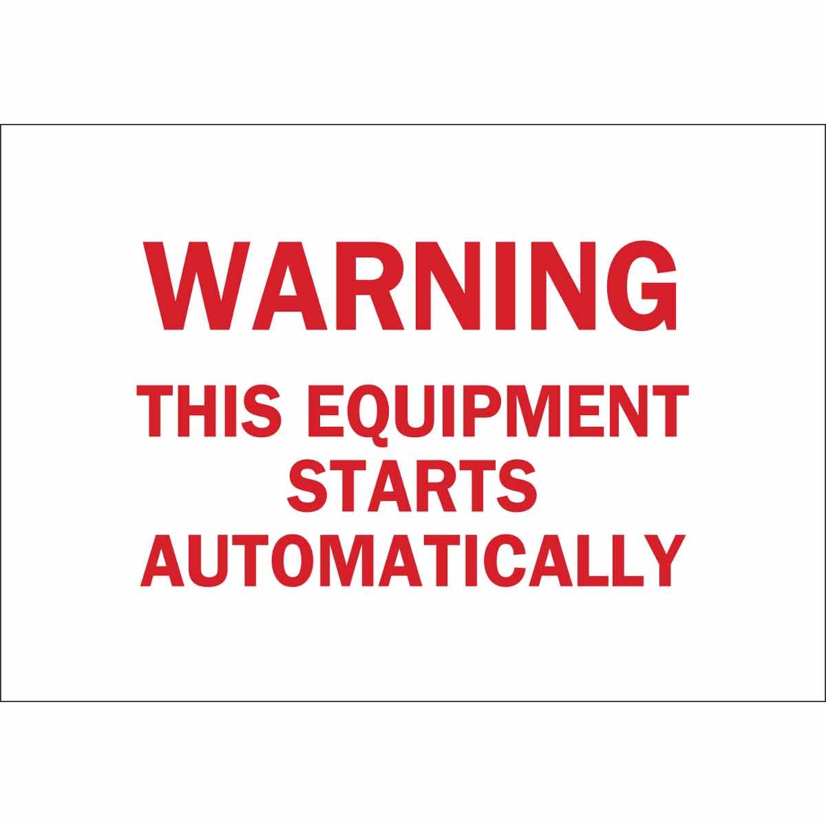 74415 B120,7X10,RED/WHT,WARNING THIS EQUIPMENT