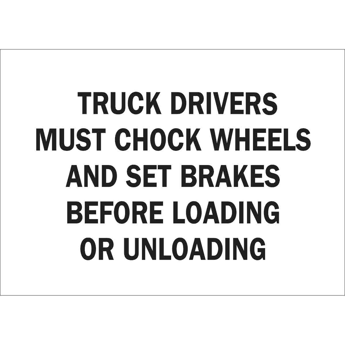75215 B120,10X14,BLK/WHT,TRUCK DRIVERS MUST