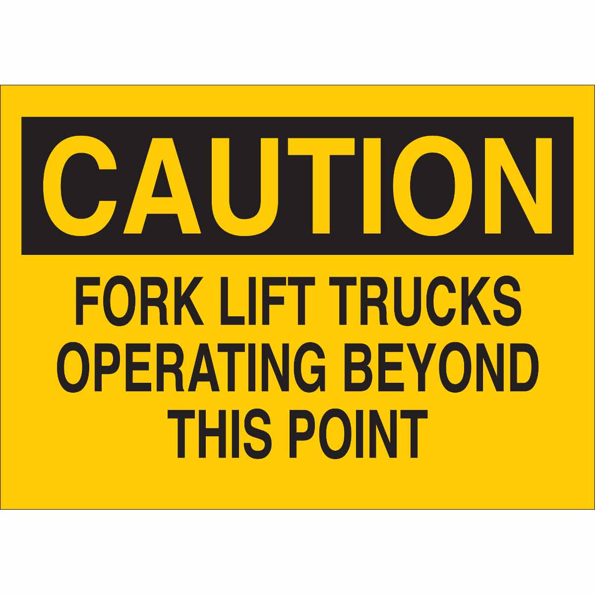 LegendNo Forklifts Allowed in This Area 10 Width 14 Height Brady 123843 Machine and Operational Sign Black and Red on White 